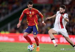 2-0！西班牙轻取格鲁吉亚！克瓦拉茨赫利亚等人全场梦游